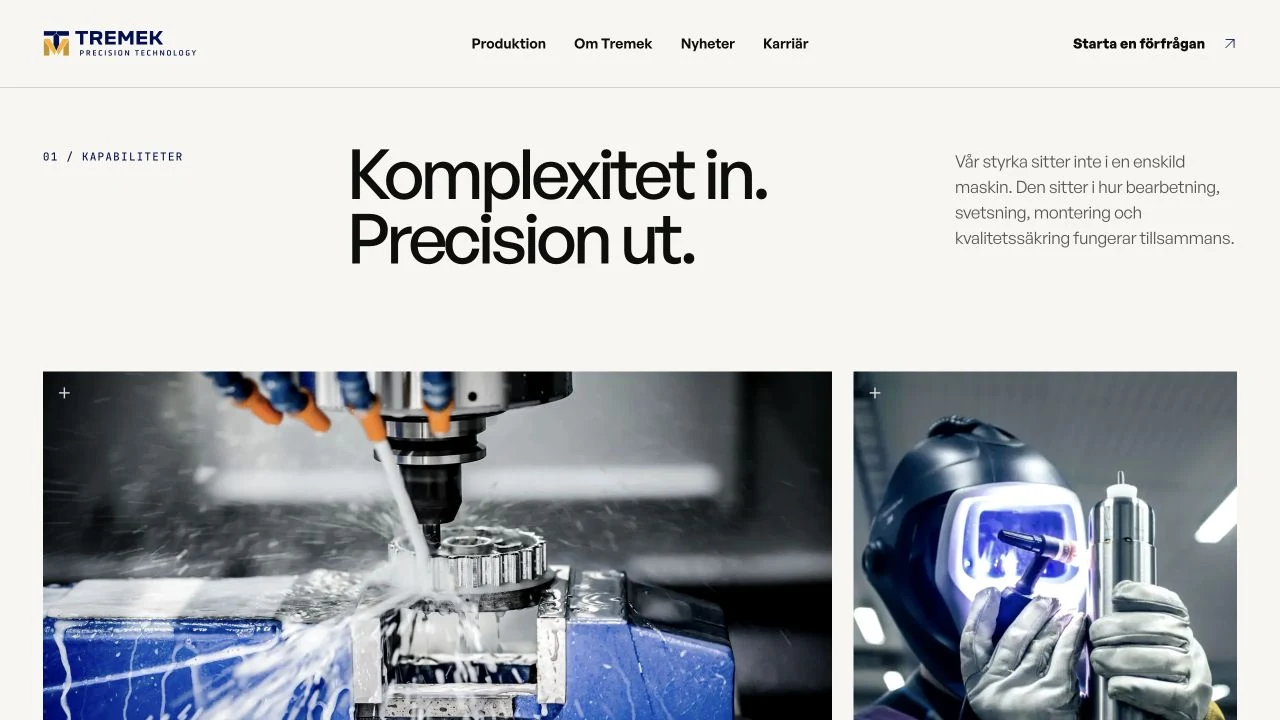Tremeks webbplats med CNC-bearbetning och svetsning under rubriken Komplexitet in. Precision ut.