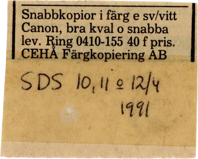 Annons för snabbkopior i färg och svartvitt, med handskriven notering SDS 10, 11 och 12/4 1991.