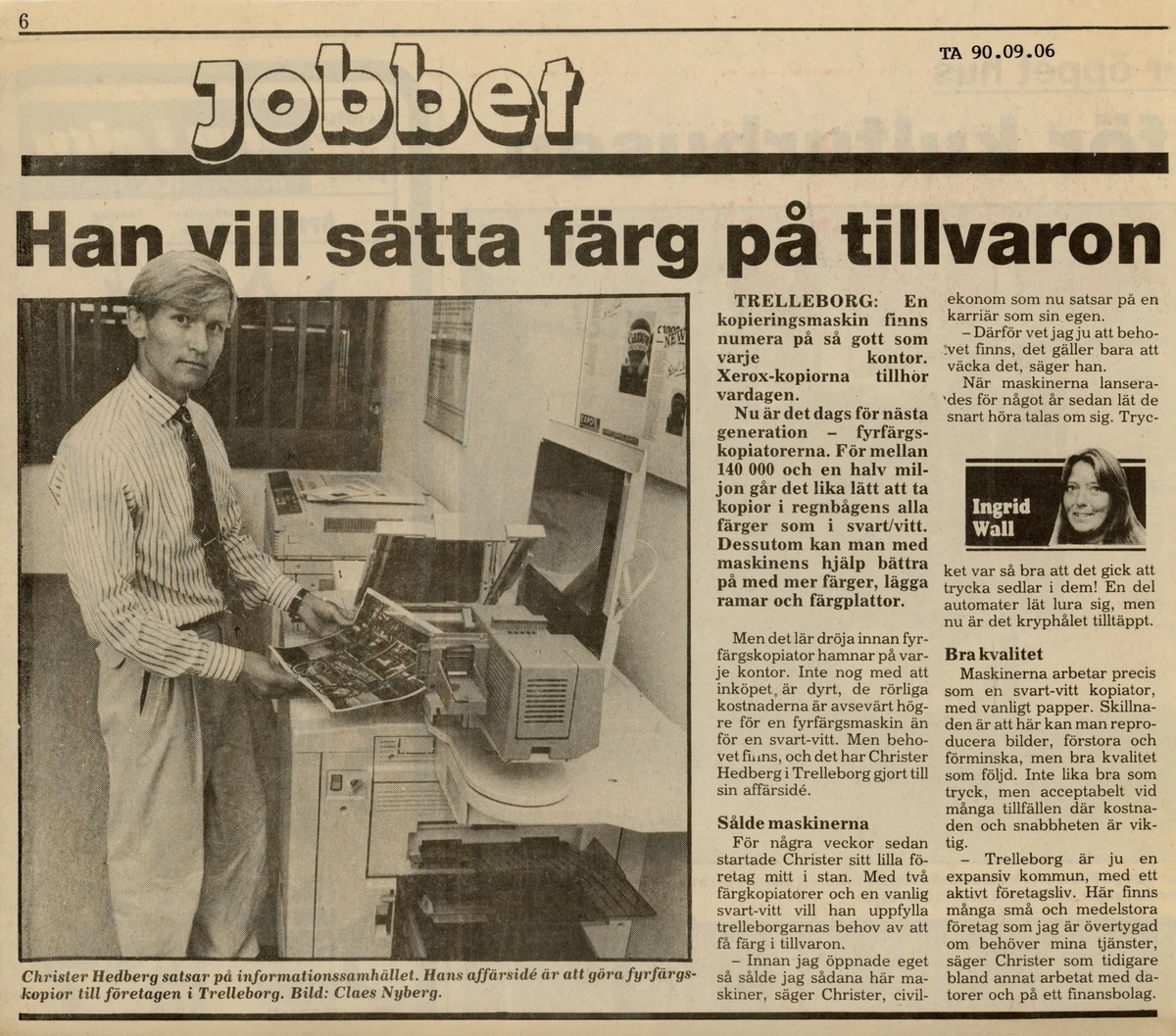 Tidningsurklipp med Christer Hedberg vid en färgkopiator och rubriken Han vill sätta färg på tillvaron.